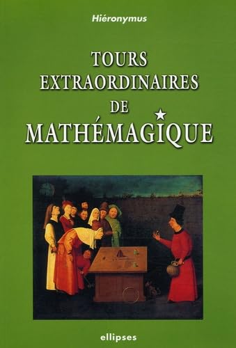 Tours extraordinaires de Mathémagique Business & Technology