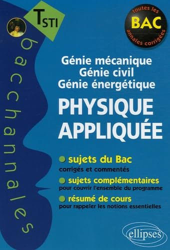 Physique appliquée, Terminale STI: Génie mécanique, Génie civile, Génie énergétique book