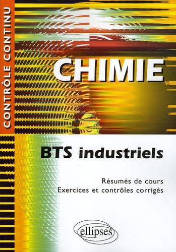 Chimie - BTS industriels (Contrôle continu) Business & Technology