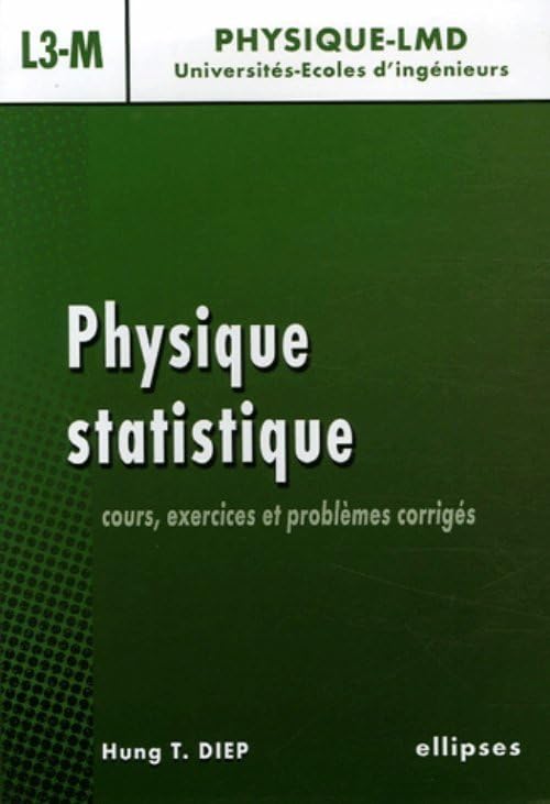 Physique statistique: Cours, exercices et problèmes corrigés niveau L3-M book