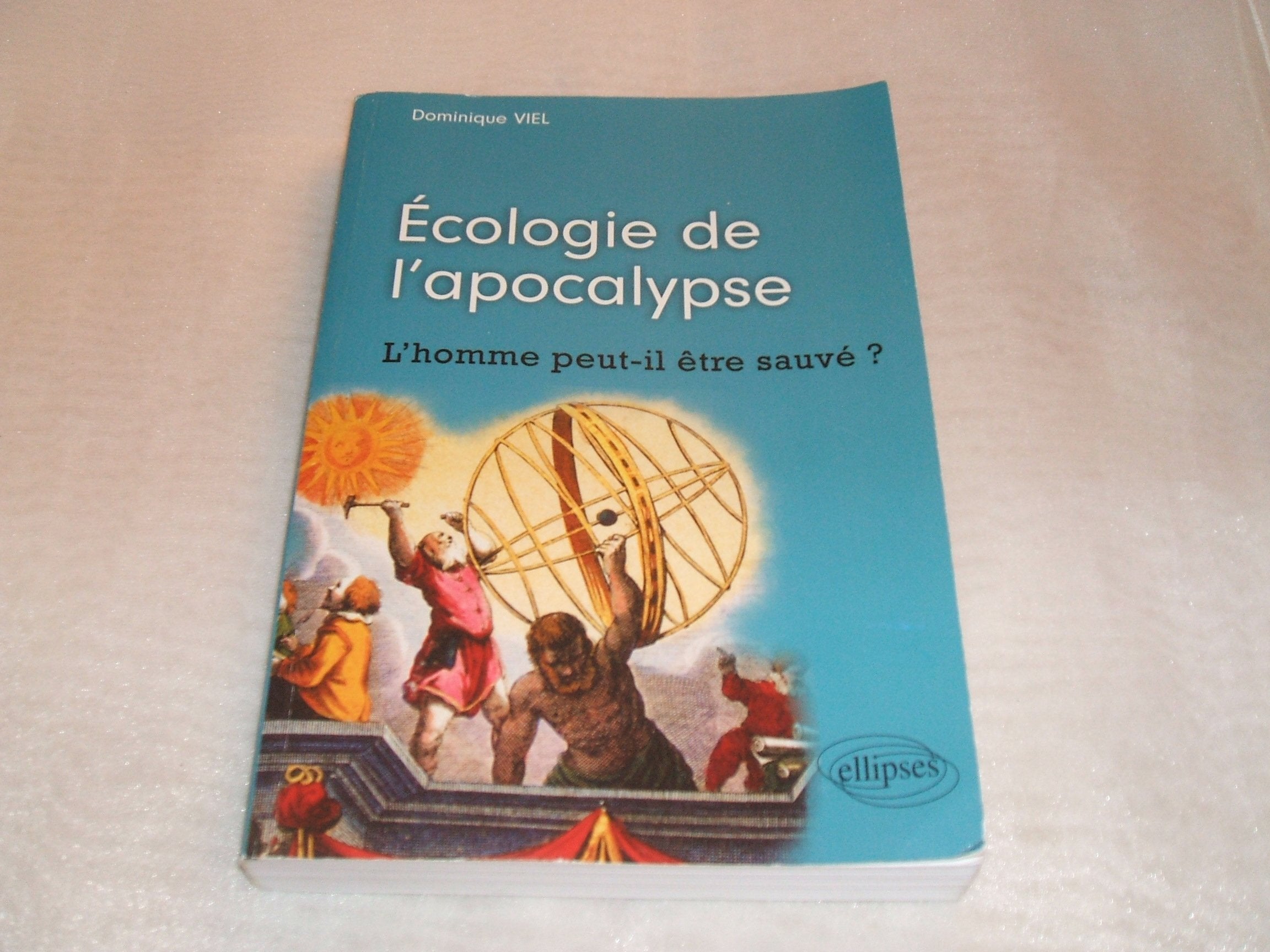 Ecologie de l'apocalypse book