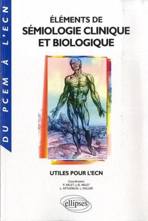 Eléments de Sémiologie clinique et biologique: Utiles pour l'ECN book