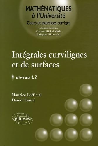 Intégrales curvilignes et de surfaces Niveau L2: Cours et exercices corrigés book