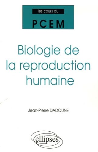 Biologie de la reproduction humaine book