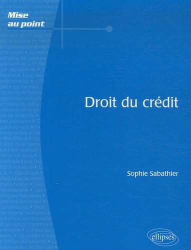 Droit du crédit (Mise au point) Law