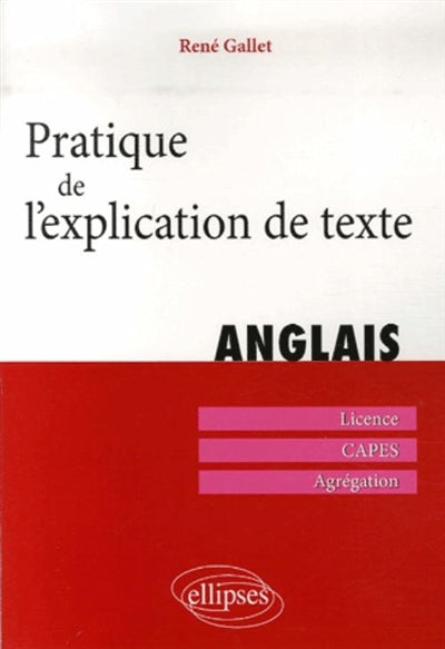 Product Image: Pratique de l'explication de texte, anglais : licence, Capes, agrégation