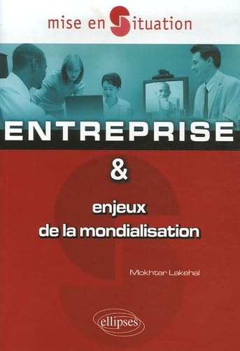 Entreprise et enjeux de la mondialisation book