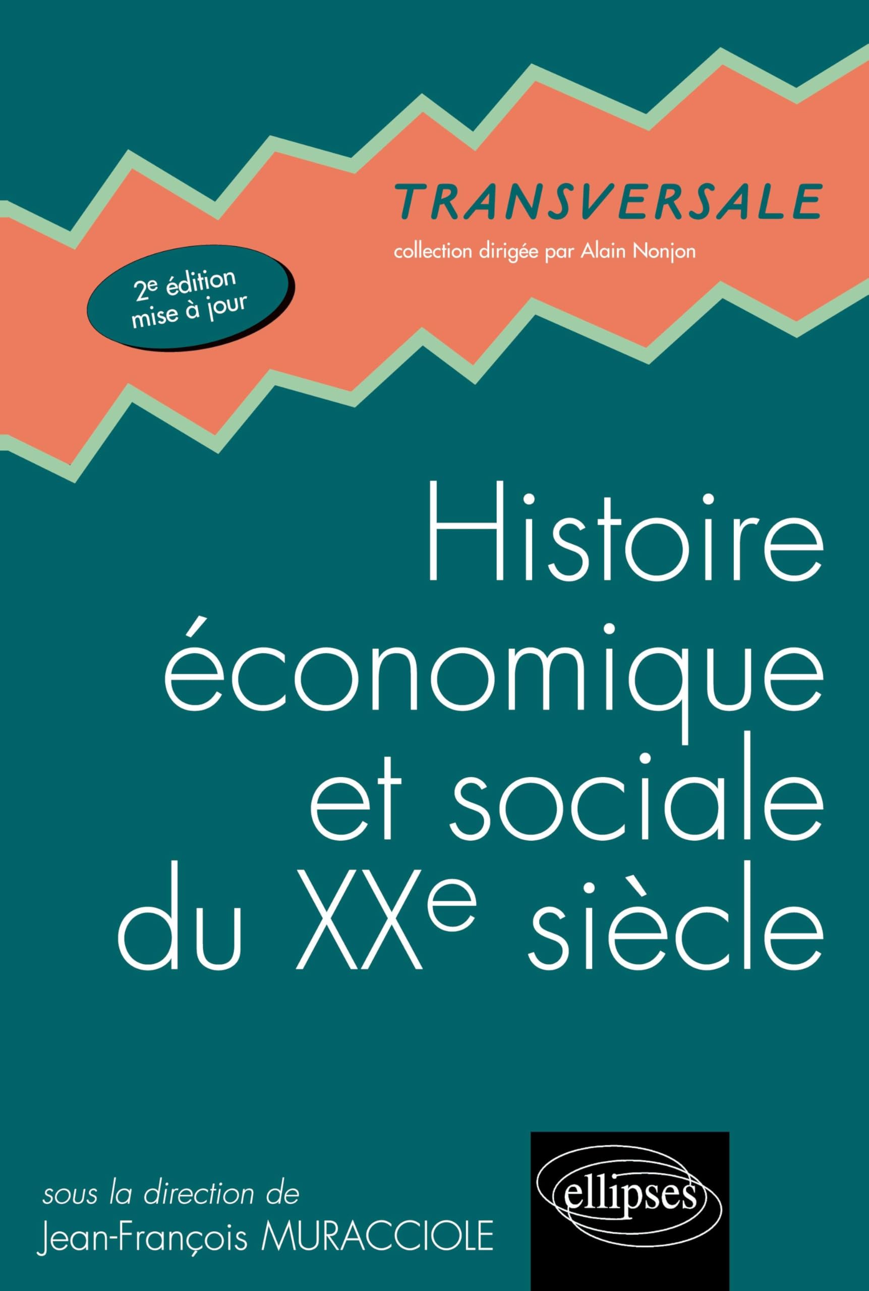 Histoire économique et sociale du XXe siècle book