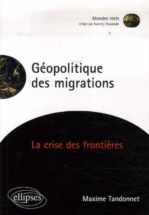 Géopolitique des migrations: La crise des frontières book