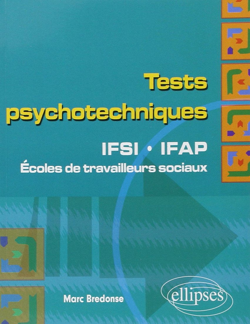 Tests psychotechniques: IFSI, IFAP, travailleurs sociaux book