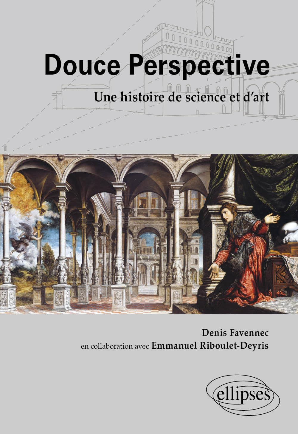 Douce perspective: Une histoire de science et d'art book