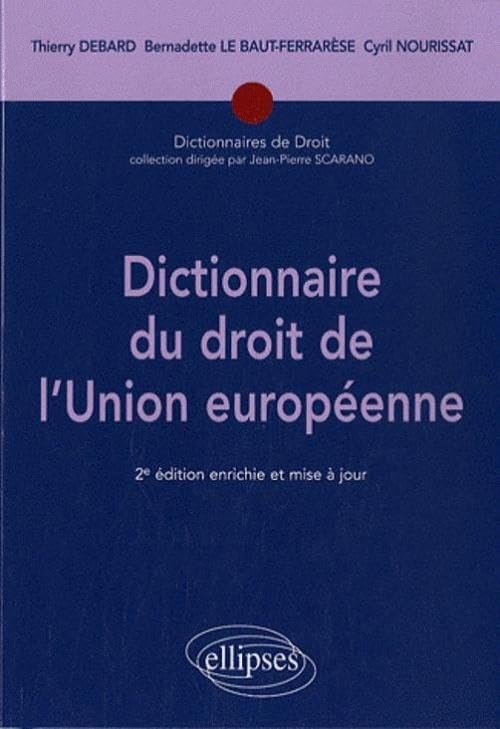 Dictionnaire du droit de l'Union Europééene book