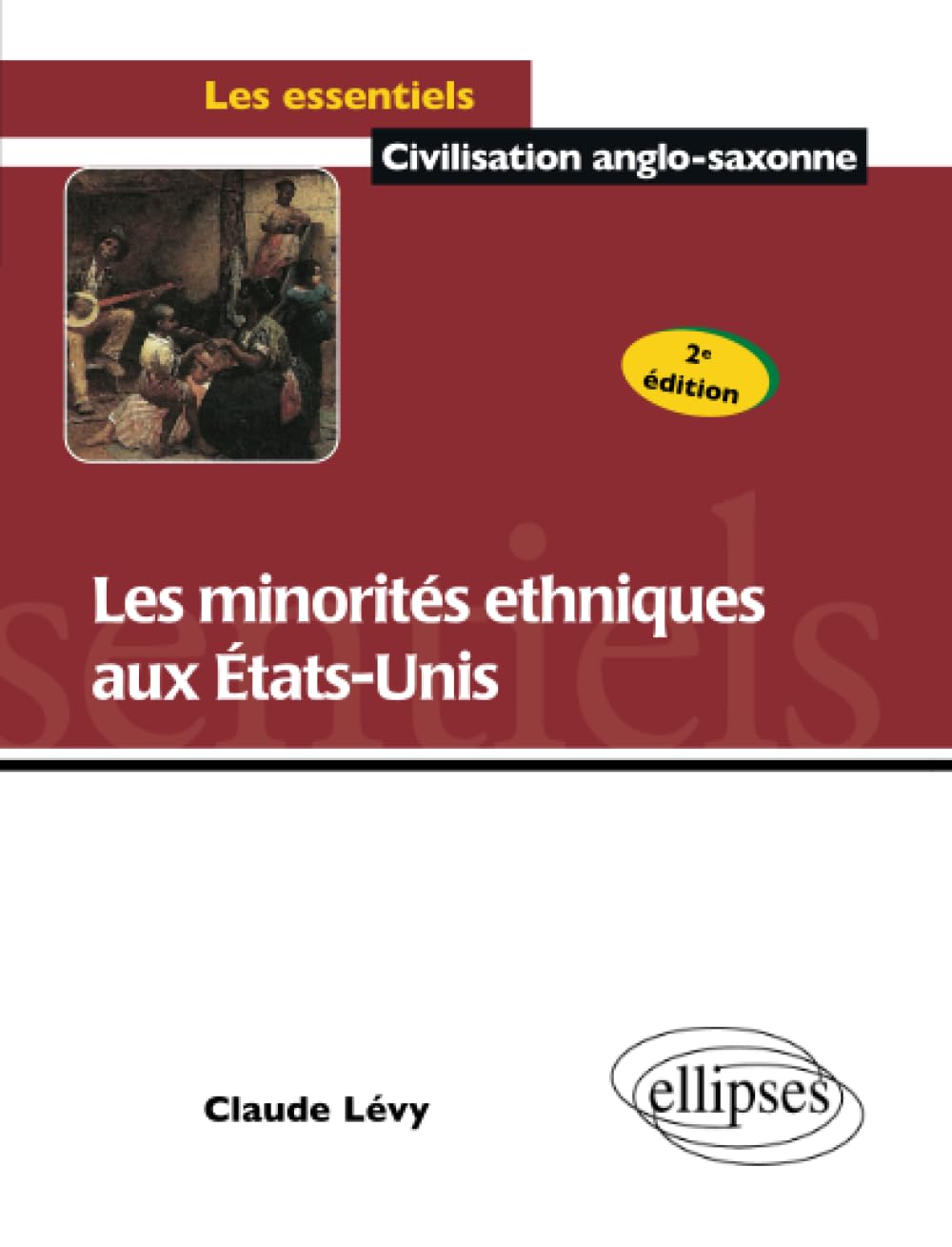 Les minorités ethniques aux Etats-Unis. Nouvelle édition book