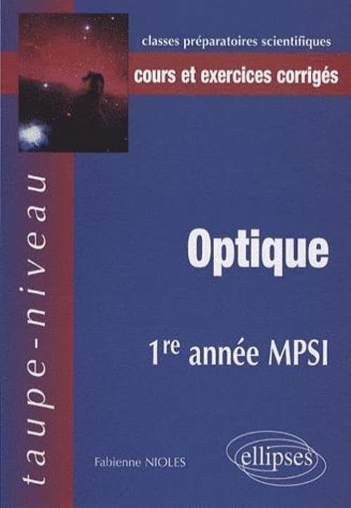 Optique 1e année MPSI: Cours et exercices corrigés book