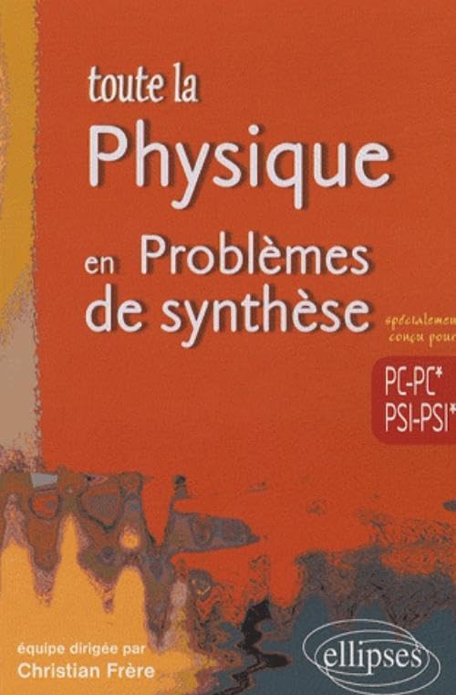 Toute la Physique en Problèmes de synthèse book