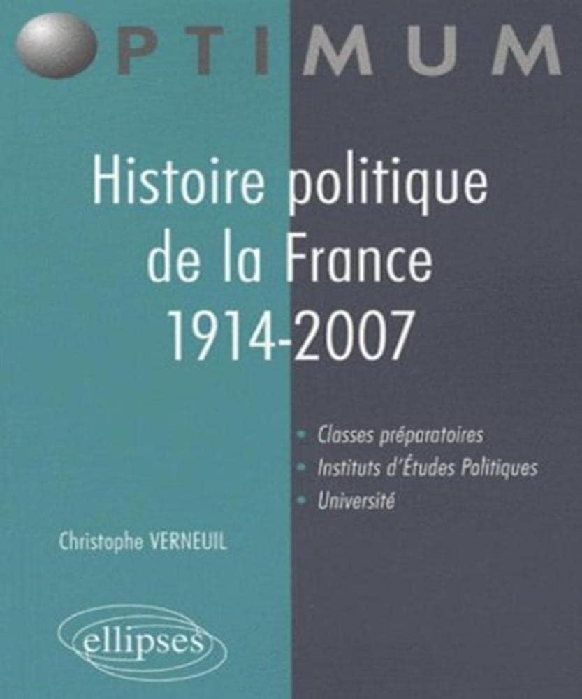 Histoire politique de la France 1914-2007 book