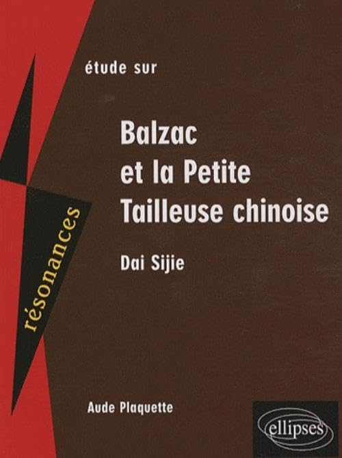 Etude sur Balzac et la Petite Tailleuse chinoise, Sijie book