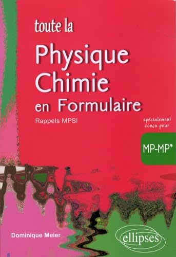 Toute la physique-chimie en formulaire MP-MP* book