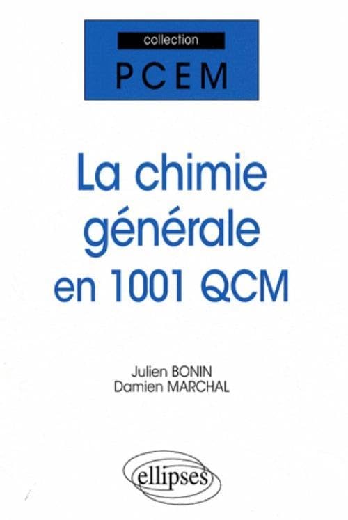 La chimie générale: En 1001 QCM book