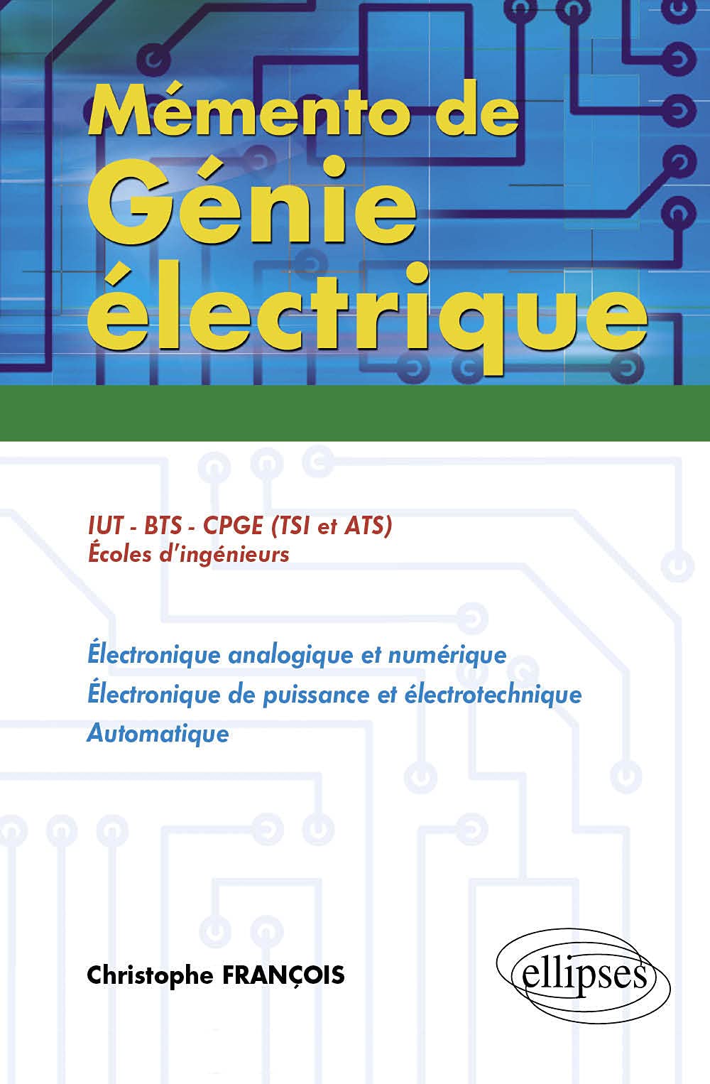 Mémento de Génie électrique: 50 Fiches de synthèse Business, Finance & Career