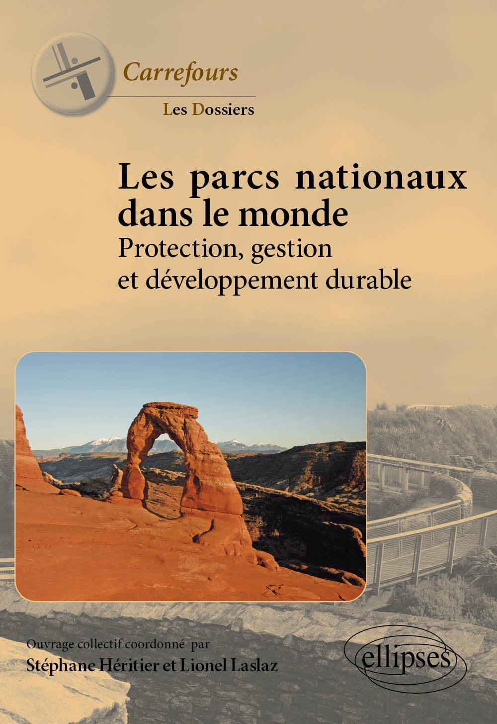 Les parcs nationaux dans le monde: Protection, gestion et développement durable book
