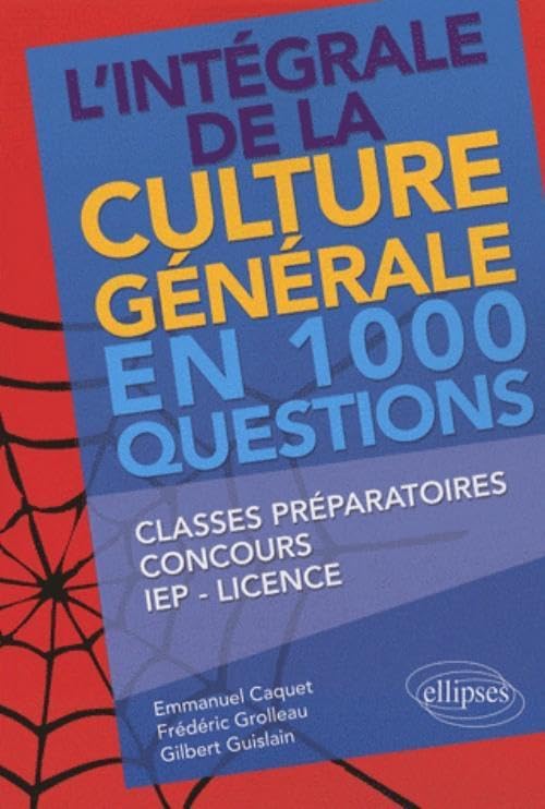 L'intégrale de la culture générale en 1000 questions book