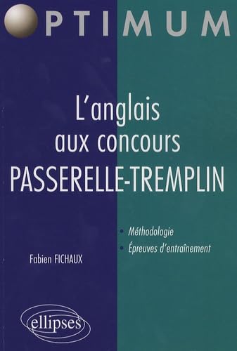 L'anglais aux concours: Passerelle - Tremplin book