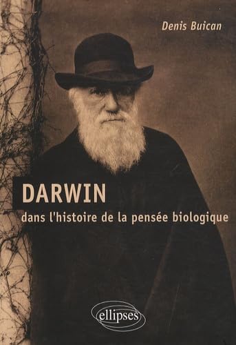 Darwin dans l'histoire de la pensée biologique Books