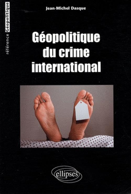 Géopolitique du crime international book