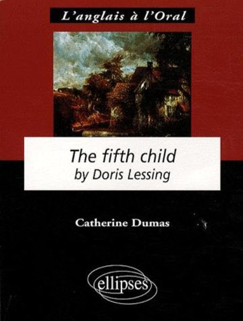 Lessing, The fifth child (L'anglais à l'oral) Non-fiction