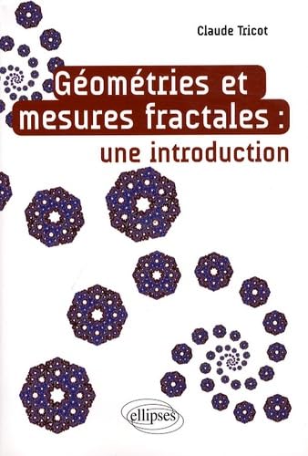 Géométries et mesures fractales: Une introduction book