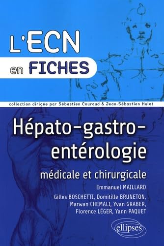 Hépato-gastro-entérologie (ECN en Fiches) Medicine