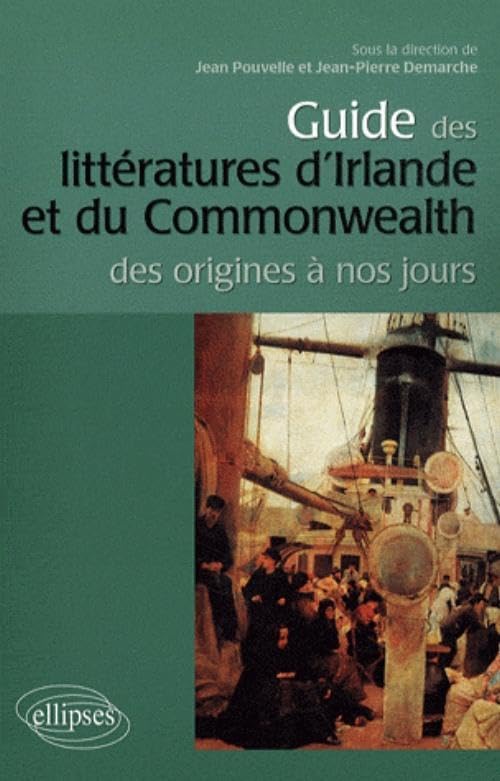 Guide des littératures d'Irlande et du Commonwealth: Des origines à nos jours book