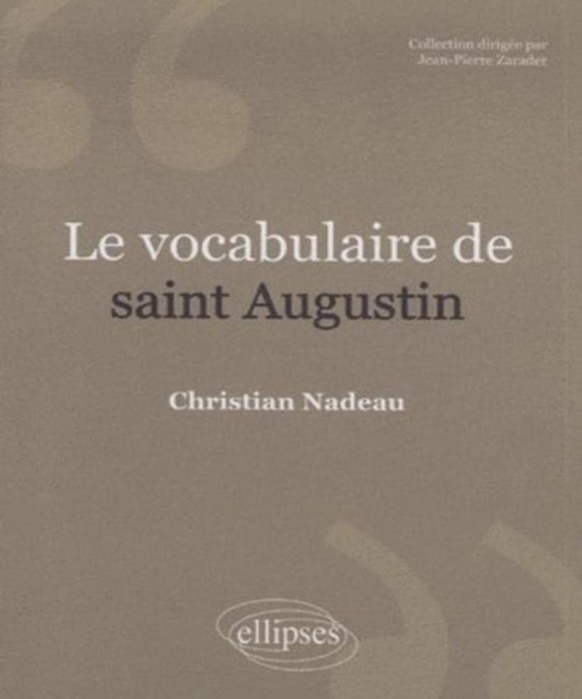 Le vocabulaire de Saint-Augustin book