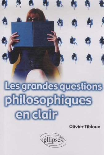 Les grandes questions philosophiques en clair book
