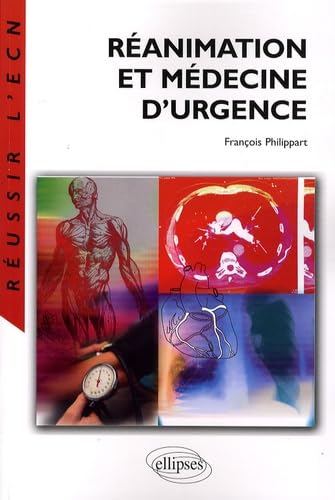 Réanimation et médecine d'urgence (Réussir l'EDN) Medicine