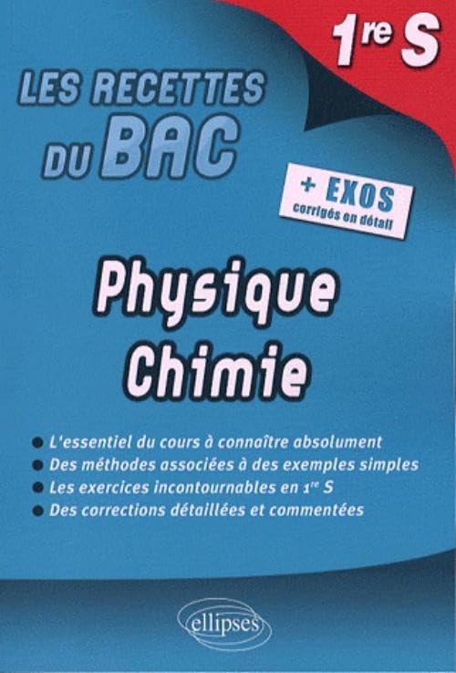 Physique-Chimie - Première S (Recettes du Bac) Non-fiction