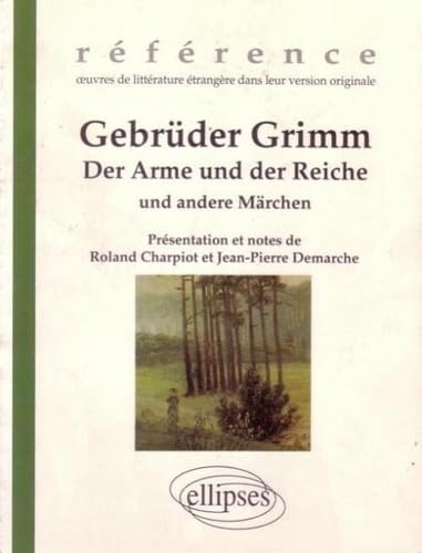 Grimm Gebrüder, Der Arme und der Reiche und andere Märchen (REFERENCE OEUVRE LANGU.ETRANG.) Foreign Languages ​​& Dictionaries