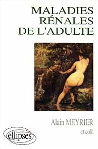 Maladies rénales de l'adulte : compréhension, diagnostic, traitements Medicine