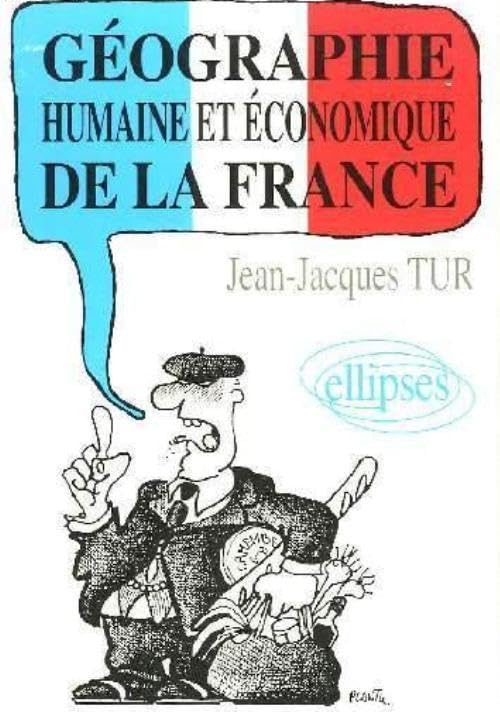 Géographie humaine et économique de la France Geology & Geography