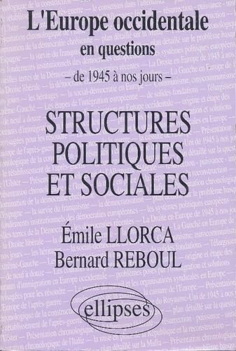 Structures politiques et sociales: L'Europe occidentale en questions, de 1945 à nos jours book