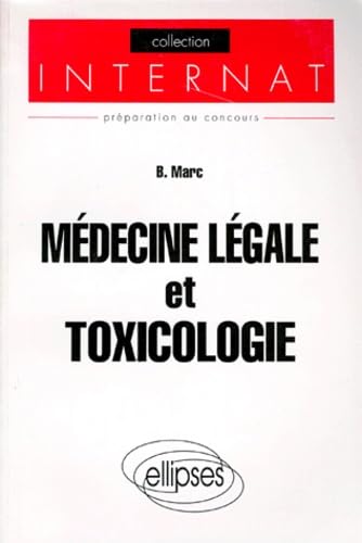 Médecine légale et toxicologie (INTERNAT) Medicine