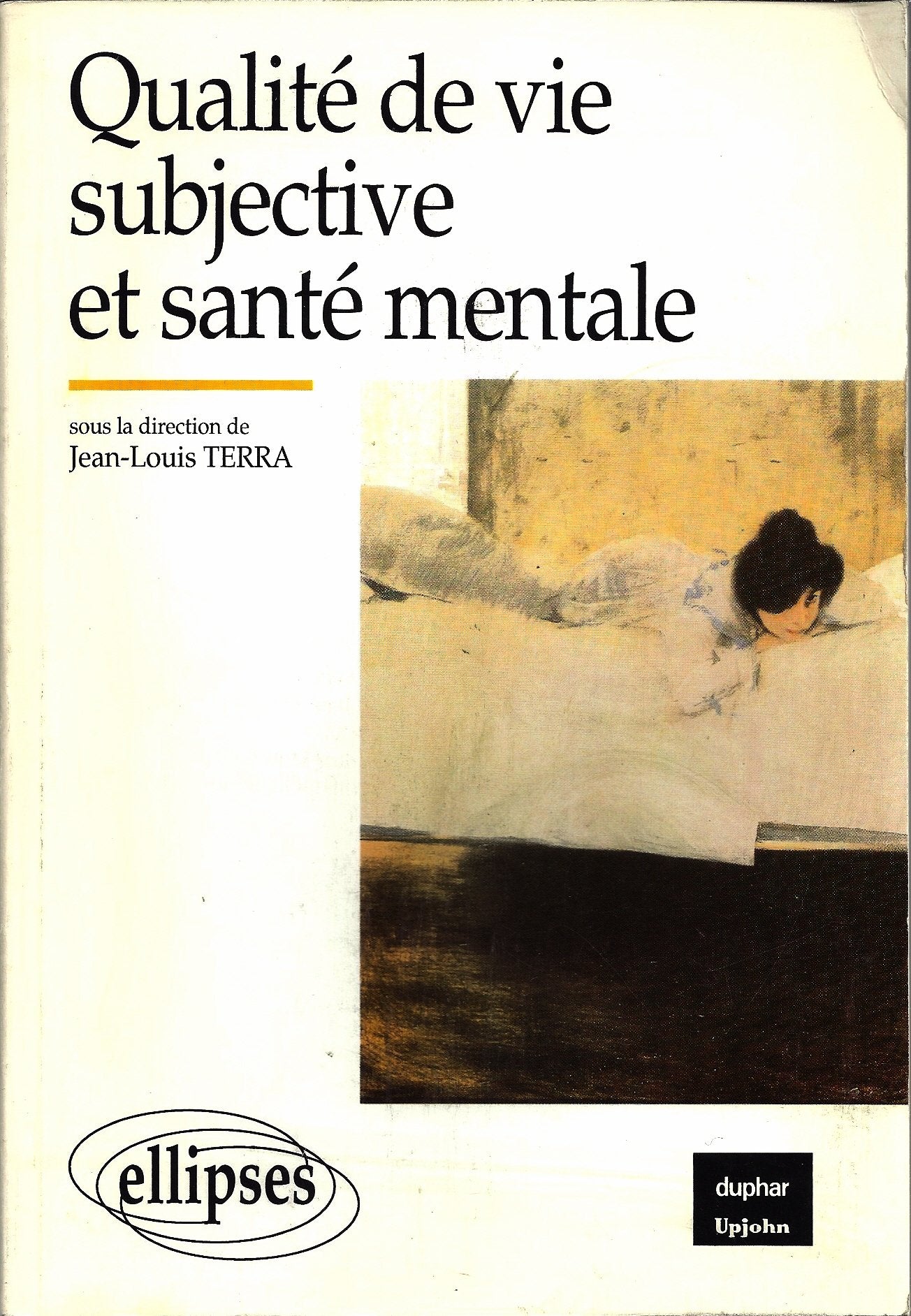Qualité de vie subjective et santé mentale: Aspects conceptuels et méthodologiques Books
