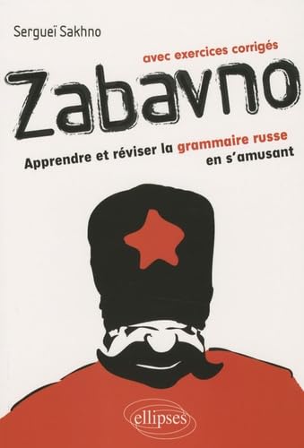 Zabavno. Apprendre et réviser la grammaire russe en s'amusant - avec exercices corrigés Foreign Languages ​​& Dictionaries