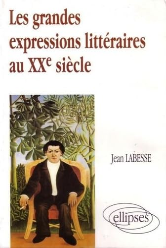 grandes expressions littéraires du XXe siècle (Les) Books