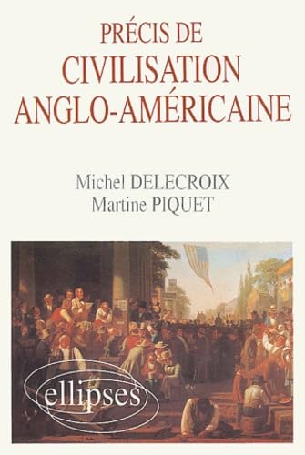 Précis de civilisation anglo-américaine Foreign Languages ​​& Dictionaries