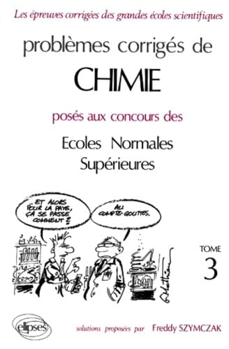 Chimie ENS 1990-1994 - Tome 3 (ANNALES ENS & POLYTECHNIQUE) Business & Technology