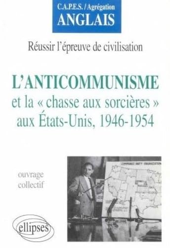 L'anticommunisme et "la chasse aux sorcières" aux États-Unis, 1946-1954 book