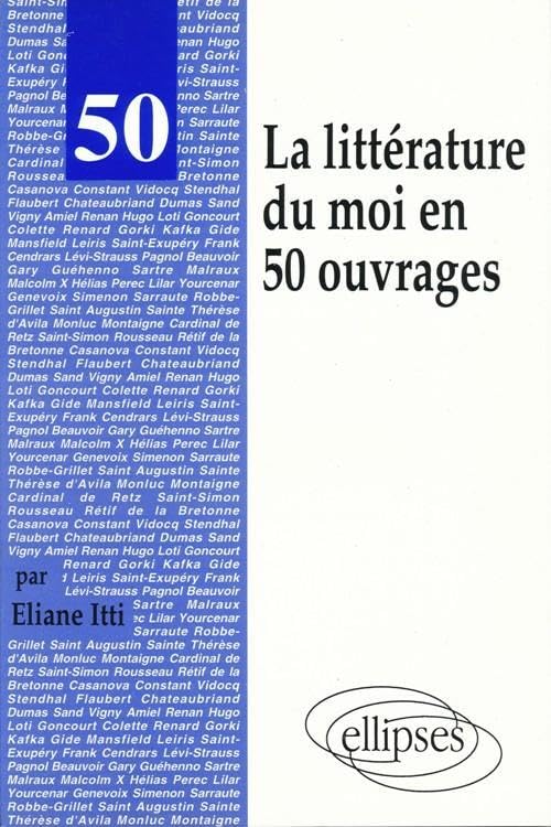 50 oeuvres de la littérature du Moi (50/50) Books