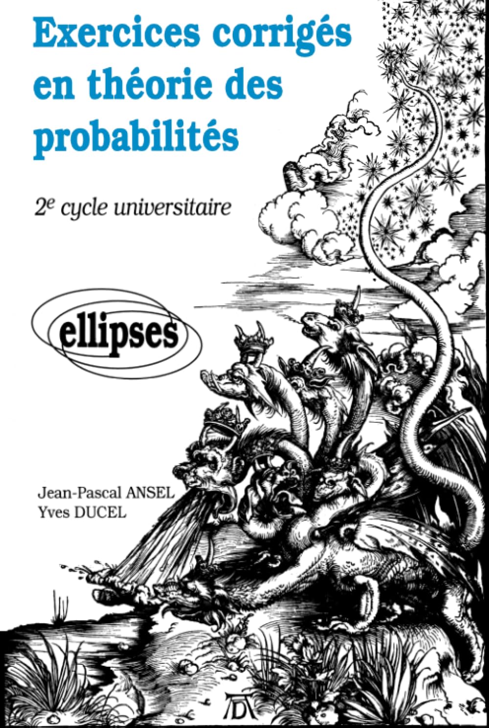 Exercices corrigés en théorie des probabilités: 2e cycle universitaire Business & Technology